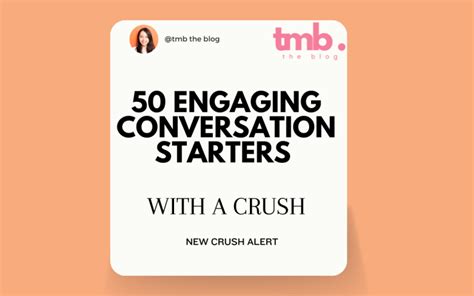 gespreksonderwerpen crush|50 Engaging Conversation Starters with Crush